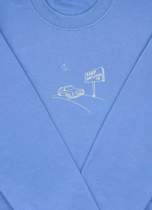 Keep Driving Crewneck