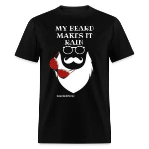 My beard makes it rain