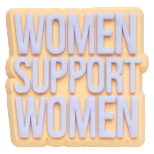 Women Support Women Jibbitz